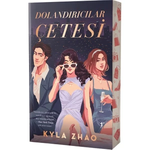 Dolandırıcılar Çetesi - Kyla Zhao