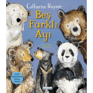 Beş Farklı Ayı - Catherine Rayner