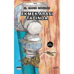 Ekmek Arası Tadında - M. Sabri Gökhan