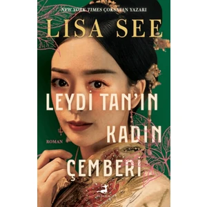 Leydi Tan’ın Kadın Çemberi - Lisa See