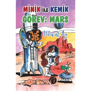 Minik ile Kemik Görev Mars - Muray Ay
