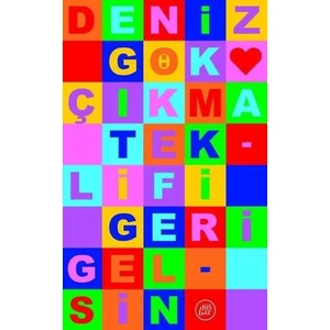 Çıkma Teklifi Geri Gelsin - Deniz Gök