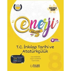 Palme Yayıncılık 8. Sınıf T.C. İnkılap Tarihi ve Atatürkçülük Enerji Soru Bankası