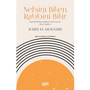 Nefsini Bilen Rabbini Bilir - Haris El-Muhasibi