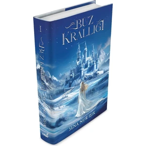 Buz Krallığı - Ciltli - Sena Nur Işık
