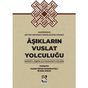 Aşıkların Vuslat Yolculuğu - Hasan Fehmi Kumanlıoğlu