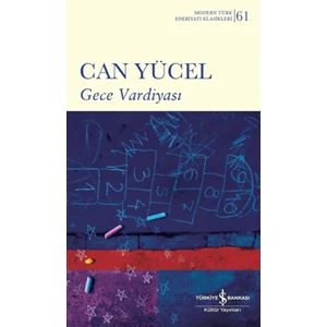 Gece Vardiyası -  Can Yücel