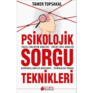 Psikolojik Sorgu Teknikleri - Tamer Topsakal