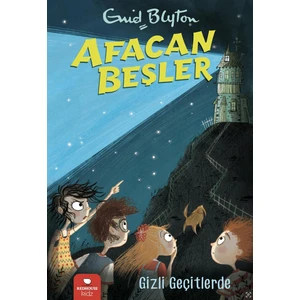 Afacan Beşler Gizli Geçitlerde - Enid Blyton