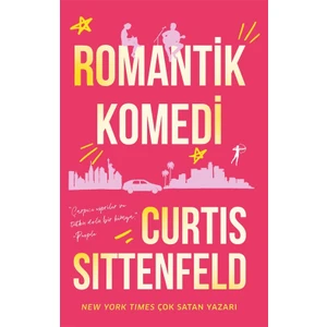 Romantik Komedi - Curtis Sittenfeld