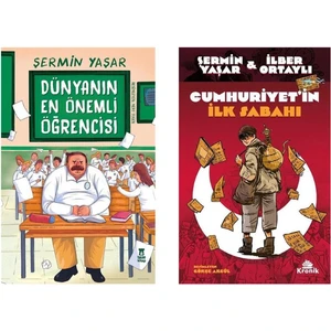 Dünyanın En Önemli Öğrencisi - Cumhuriyet'in İlk Sabahı 2 Kitap - Şermin Yaşar
