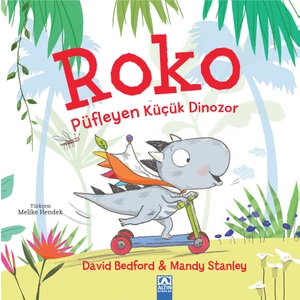 Roko: Püfleyen Küçük Dinozor - David Bedford
