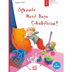 Öfkemle Nasıl Başa Çıkabilirim? - Dagmar Geisler