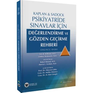 Kaplan ve Sadock Psikiyatride Sınavlar İçin Değerlendirme ve Gözden Geçirme Rehberi