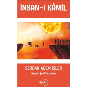 İnsan-ı Kamil - Serdar Adem İşler
