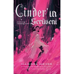 Cinder’ın Serüveni - Düğüne Yetişmeliyim - Marissa Meyer