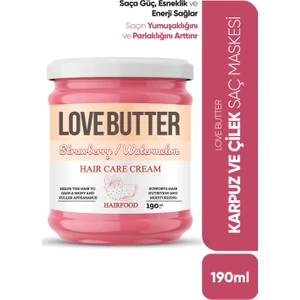 Love Butter Strawberry & Watermelon Hair Food Saç Maskesi 190 Ml
