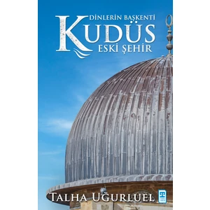 Kudüs 2 - Talha Uğurluel