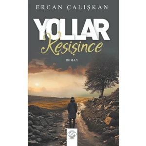 Yollar Kesişince - Ercan Çalışkan