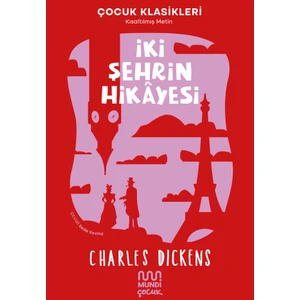 İki Şehrin Hikayesi - Charles Dickens