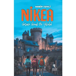 Nikea - Geçmişe Gizemli Bir Yolculuk - Habip Tuyli