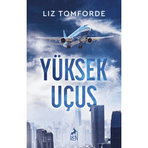 Yüksek Uçuş - Liz Tomforde