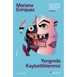 Yangında Kaybettiklerimiz - Mariana Enriquez