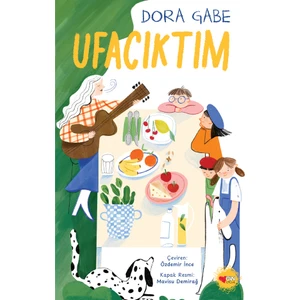 Ufacıktım - Dora Gabe