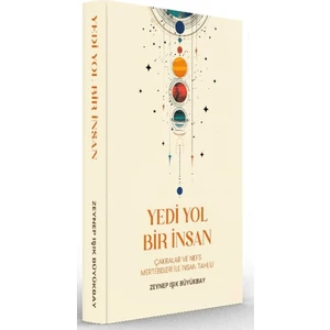Yedi Yol Bir İnsan - Zeynep Işık Büyükbay
