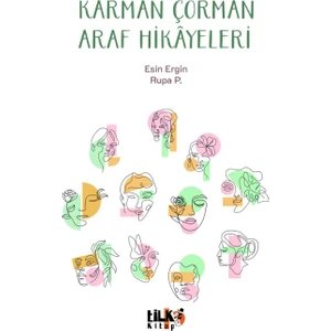 Karman Çorman Araf Hikayeleri - Esin Ergin