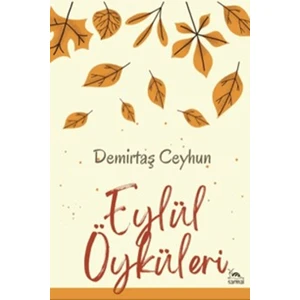 Eylül Öyküleri - Demirtaş Ceyhun