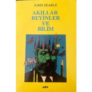 Akıllar, Beyinler Ve Bilim-John Searle