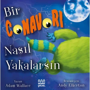 Bir Canavarı Nasıl Yakalarsın? - Adam Wallace