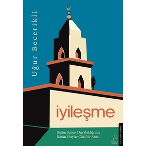 İyileşme - Uğur Becerikli
