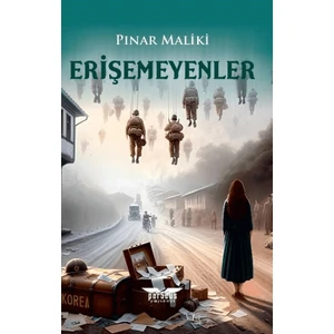 Erişemeyenler - Pınar Maliki