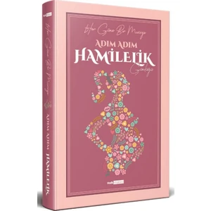 Adım Adım Hamilelik Günlüğü (Ciltli)