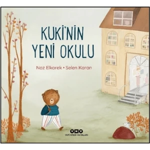 Kuki'nin Yeni Okulu - Naz Elkorek