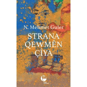 Strana Qewmen Çıya - N. Mehmet Güler