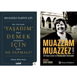 "Yaşadım" Demek İçin Ne Yapmalı? - Muazzam Muazzez 2 Kitap