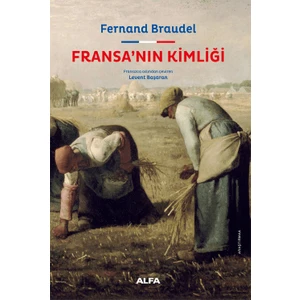 Fransa’nın Kimliği - Fernand Braudel