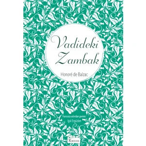 Vadideki Zambak - Honore De Balzac