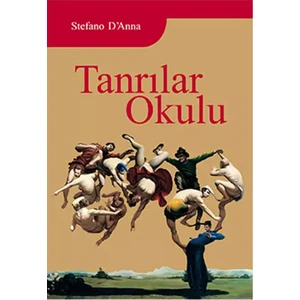 Tanrılar Okulu - Stefano D`anna