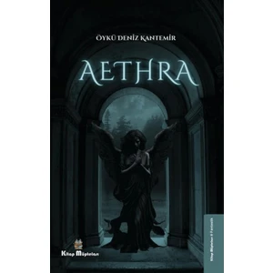 Aethra - Öykü Deniz Kantemir