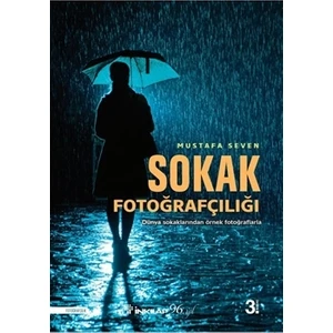Sokak Fotoğrafçılığı - Mustafa Seven