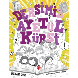 Dersimiz Ayetü’l Kürsi - Özkan Öze