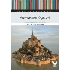 Normandiya Öyküleri - Guy De Maupassant