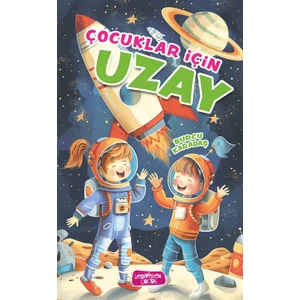 Çocuklar İçin Uzay - Burcu Karadaş
