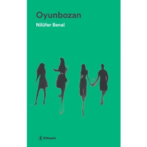 Oyunbozan - Nilüfer Benal
