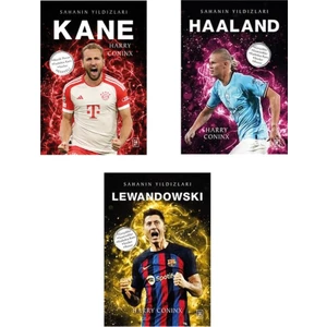 Sahanın Yıldızları: Haaland - Kane -Lewandowski 3 Kitap