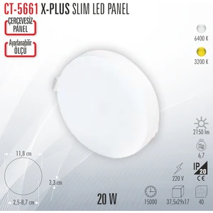 CT-5661 X-Plus Slım LED Panel 20W